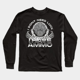 Luck vs Ammo Long Sleeve T-Shirt